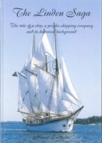 The Linden Saga - the tale of a ship, a peoples shipping company and its historical background