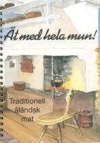 Ät med hela mun! - Traditionell åländsk mat