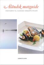 Åländsk matguide - vägvisaren till åländska smakupplevelser
