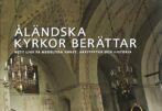 Åländska kyrkor berättar: Nytt ljus på medeltida Konst