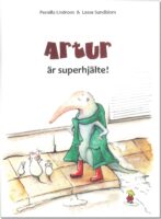 Artur är superhjälte! - Lindroos
