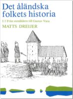 Det åländska folkets historia I:I - Dreijer
