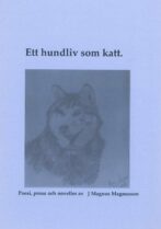 Ett hundliv som katt. - Magnusson