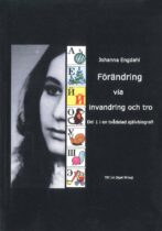 Förändring genom invandring och tro - Engdahl