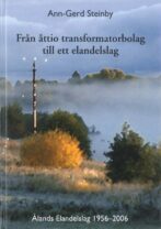 Från åttio transformatorbolag till ett elandelslag - Steinby