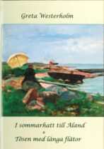 I sommarhatt till Åland / Tösen med långa flätor - Westerholm