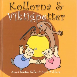 Kollorna & Viktigpetter - Waller