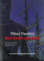 Med blodet som band - Paasikivi