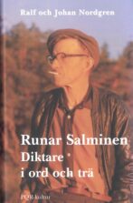 Runar Salminen- Diktare i ord och trä - Nordgren