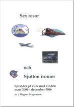 Sex resor och sjutton ironier - episoder på eller med vinden