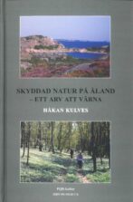 Skyddad natur på Åland - ett arv att värna - Kulves