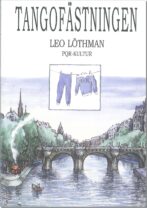 Tangofästningen - Löthman