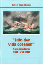 "Från den vida oceanen" - Skeppsredaren Erik Nylund