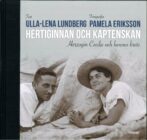 Hertiginnan och kaptenskan- Herzogin Cecilie och hennes krets