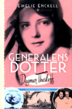 Emelie Enckell - Generalens dotter Dagmar Thesleff