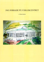 Jag jobbade på världscentret