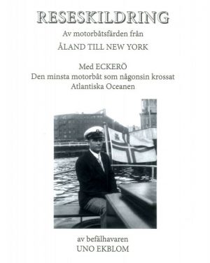 Reseskildring av motorbåtsfärden från Åland till New York