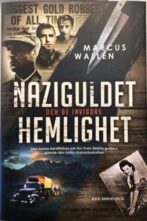 Naziguldet och de invigdas hemlighet