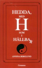 Hedda med H som i hållbar framsida