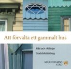 Att förvalta ett gammalt hus