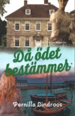 Då ödet bestämmer