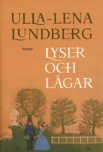 Lyser och lågar