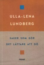 Saker som gör det lättare att dö