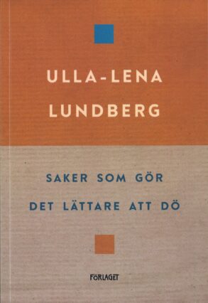 Saker som gör det lättare att dö