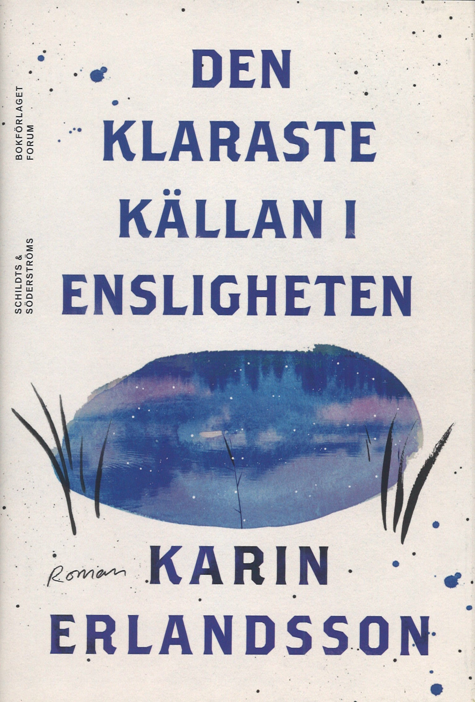 Den klaraste källan i Ensligheten