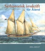 Sjöhistorisk årsskrift för Åland 2024-2025:37
