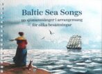 Baltic Sea Songs – 99 sjömanssånger i arrangemang för olika besättningar