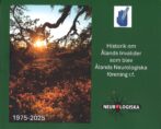 Historik om Ålands Invalider som blev Ålands Neurologiska förening r.f.
